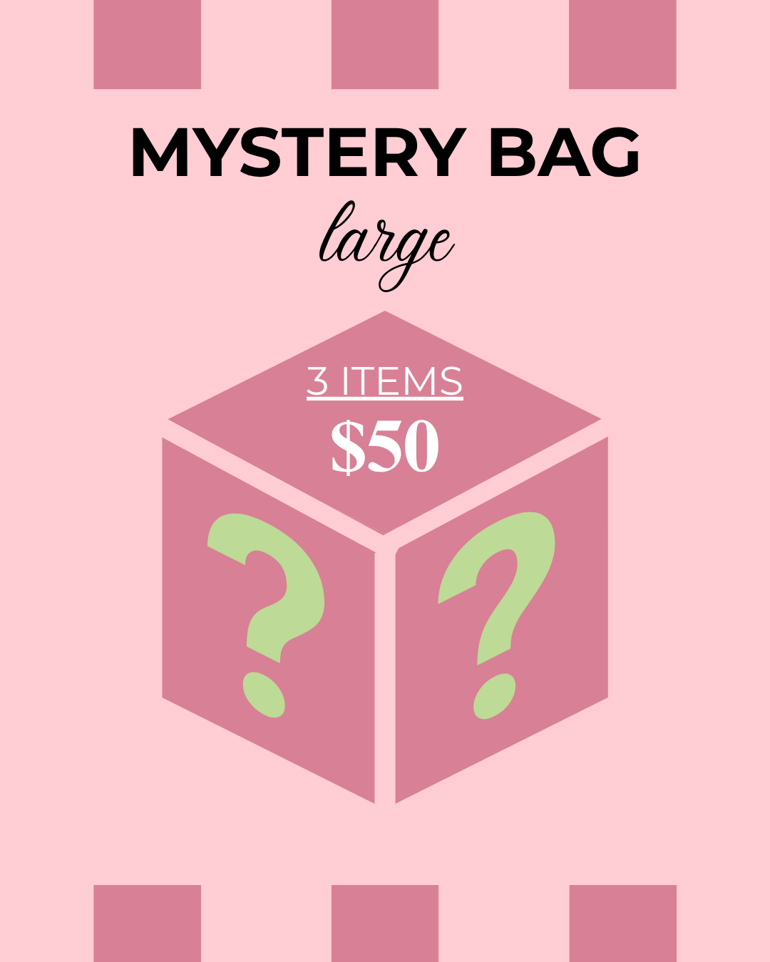 Mystery Bag (Final Sale)