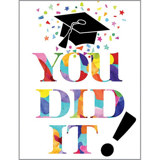 You Did It Graduation Card