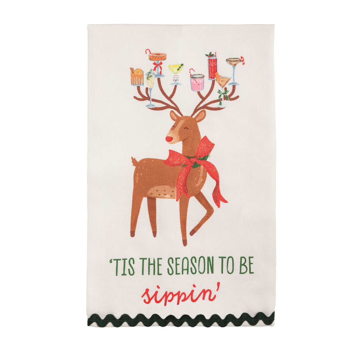 Mud Pie kitchen towel with reindeer holding cocktails in antlers reading Tis The Season To Be Sippin