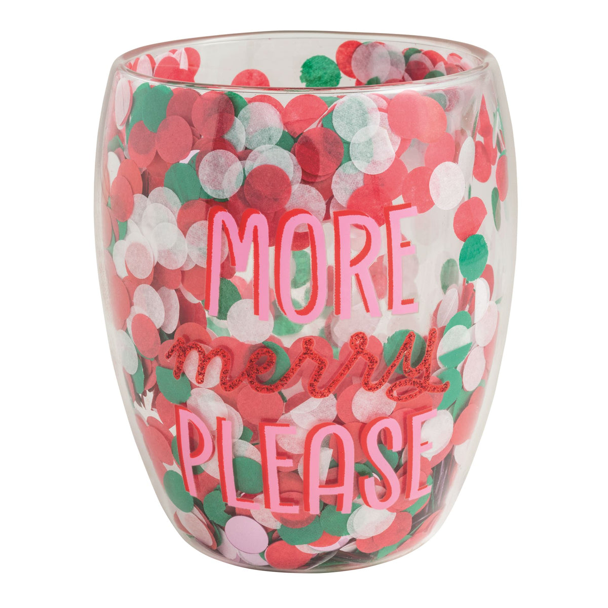 Mud Pie double wall confetti wine glass reading More Merry Please in pink