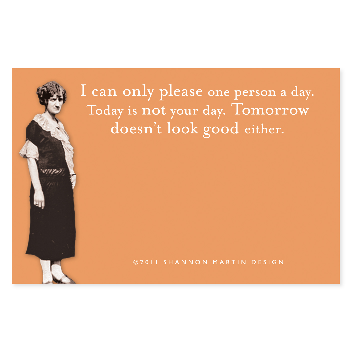 Today Not Your Day Sticky Note