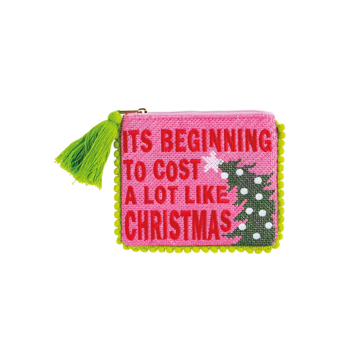 Mud Pie pink It's Beginning To Cost A Lot Like Christmas embroidered zip pouch with lime tassel