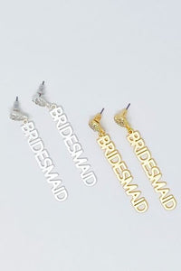 Be My Bridesmaid Earrings