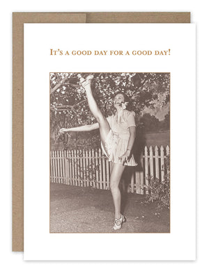 It's A Good Day Birthday Card